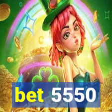 bet 5550